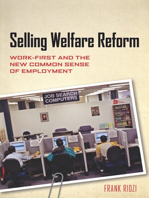cover image of Selling Welfare Reform